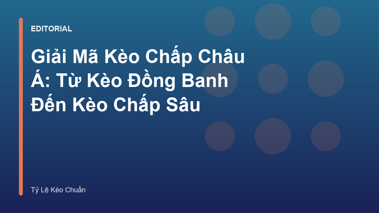 Hướng dẫn cách đọc kèo châu á cho người mới